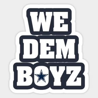 We Dem Boyz New 2 Sticker